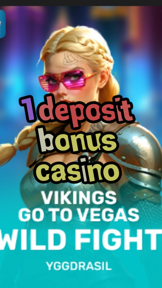 1 deposit bonus casino-fqqjrm9vrme7zzjgfjql.com